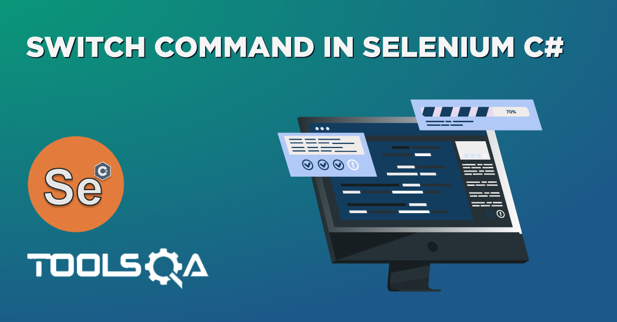 Switch Command in Selenium C#